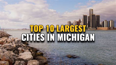 10 Largest Cities In Michigan .